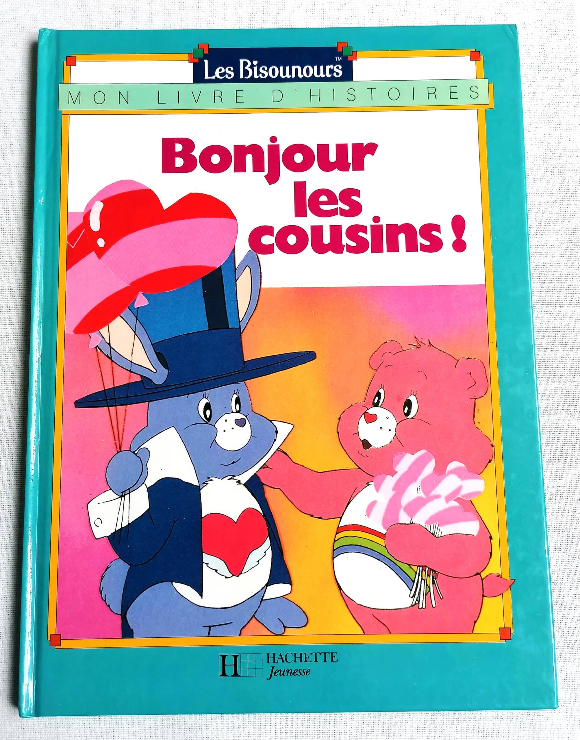 Livre Enfant - Bon anniversaire les bisounours - Hachette Jeunesse